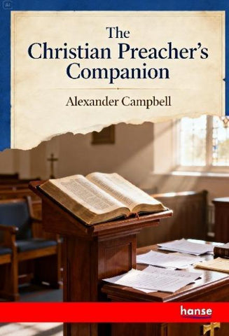 The Christian Preacher's Companion
