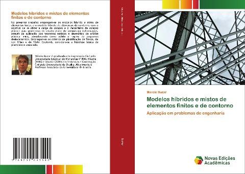 Modelos híbridos e mistos de elementos finitos e de contorno
