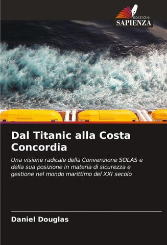 Dal Titanic alla Costa Concordia