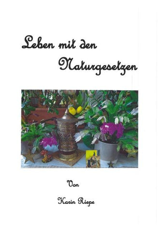 Leben mit den Naturgesetzen