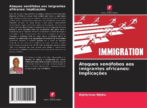 Ataques xenófobos aos imigrantes africanos: Implicações