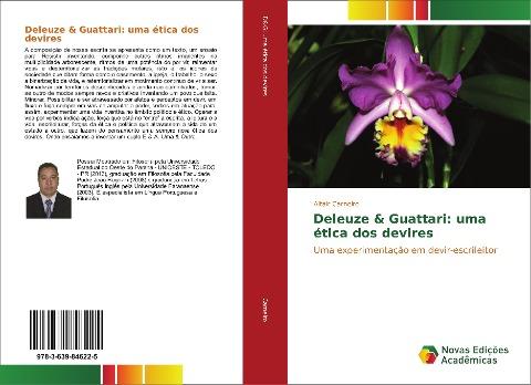 Deleuze & Guattari: uma ética dos devires