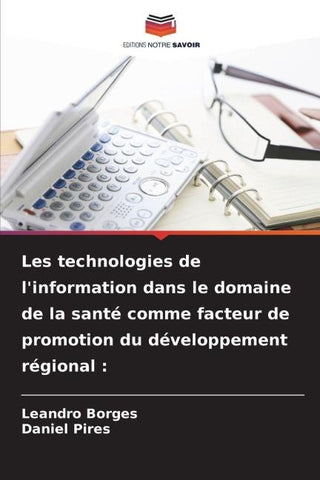 Les technologies de l'information dans le domaine de la santé comme facteur de promotion du développement régional :