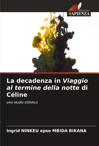 La decadenza in Viaggio al termine della notte di Céline