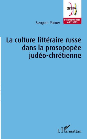 La Culture littéraire russe dans la prosopopée judéo-chrétienne