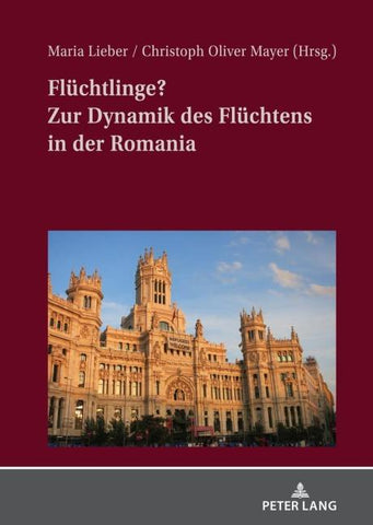 Flüchtlinge? Zur Dynamik des Flüchtens in der Romania
