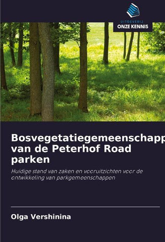 Bosvegetatiegemeenschappen van de Peterhof Road parken