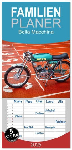 Familienplaner 2026 - Bella Macchina mit 5 Spalten (Wandkalender, 21 x 45 cm) CALVENDO