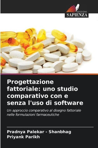 Progettazione fattoriale: uno studio comparativo con e senza l'uso di software