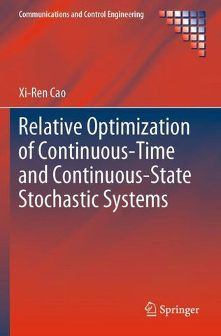 Relative Optimization of Continuous-Time and Continuous-State Stochastic Systems