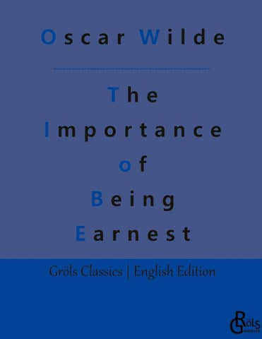 The Importance of Being Earnest