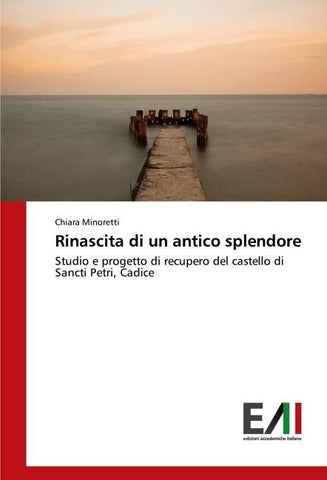 Rinascita di un antico splendore