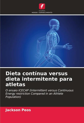 Dieta contínua versus dieta intermitente para atletas