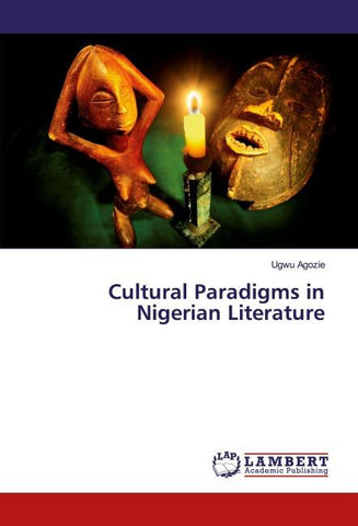 Cultural Paradigms in Nigerian Literature