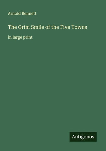 The Grim Smile of the Five Towns