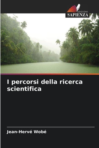 I percorsi della ricerca scientifica