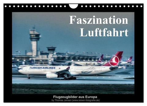 Faszination Luftfahrt (Wandkalender 2026 DIN A4 quer), CALVENDO Monatskalender