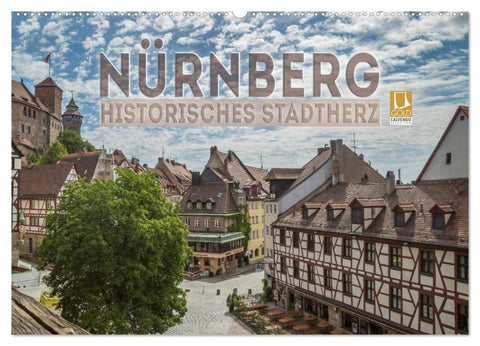 NÜRNBERG Historisches Stadtherz (Wandkalender 2026 DIN A2 quer), CALVENDO Monatskalender