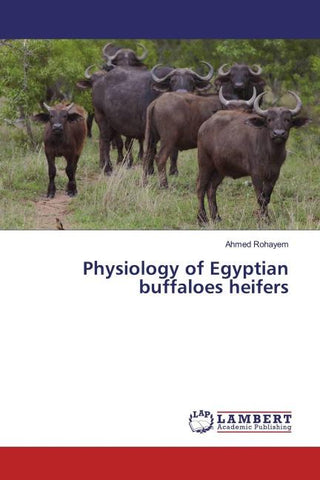 Physiology of Egyptian buffaloes heifers