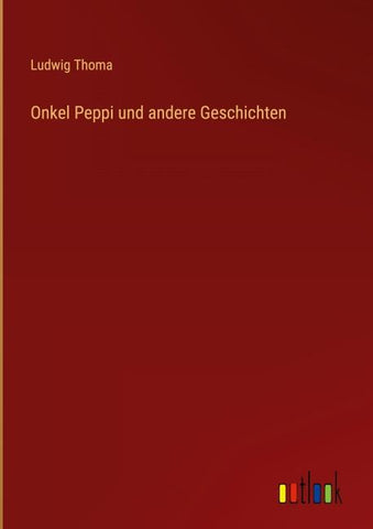 Onkel Peppi und andere Geschichten