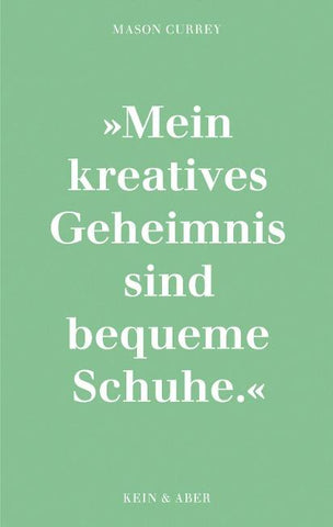 Musenküsse. Die täglichen Rituale berühmter Künstlerinnen
