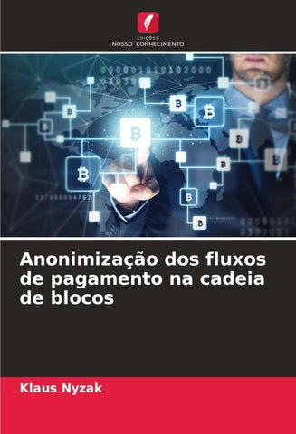 Anonimização dos fluxos de pagamento na cadeia de blocos