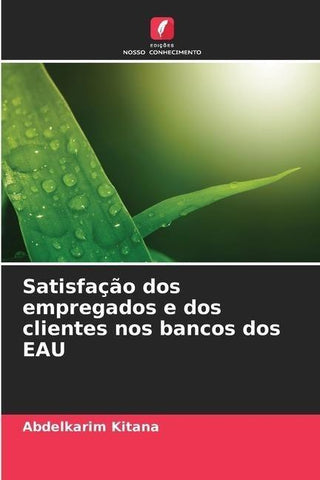 Satisfação dos empregados e dos clientes nos bancos dos EAU
