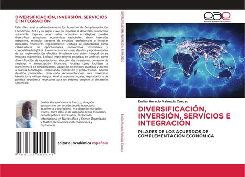 DIVERSIFICACIÓN, INVERSIÓN, SERVICIOS E INTEGRACIÓN