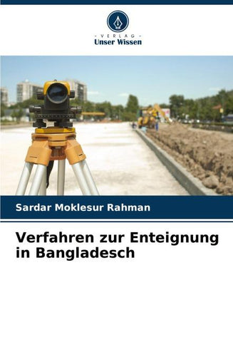 Verfahren zur Enteignung in Bangladesch