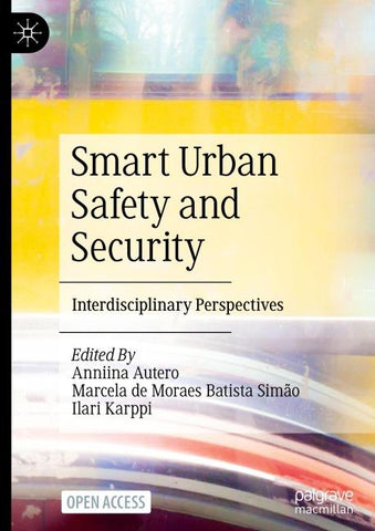 Smart Urban Safety and Security
