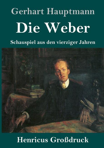 Die Weber (Großdruck)