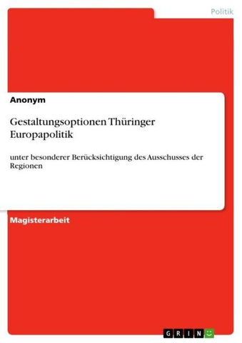 Gestaltungsoptionen Thüringer Europapolitik