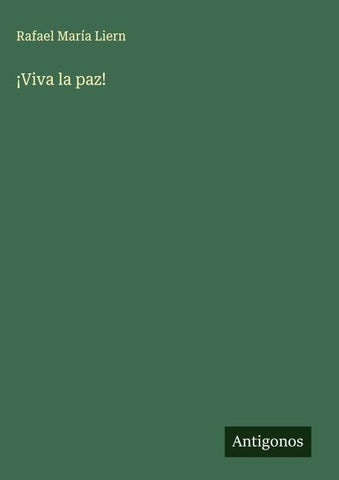 ¡Viva la paz!