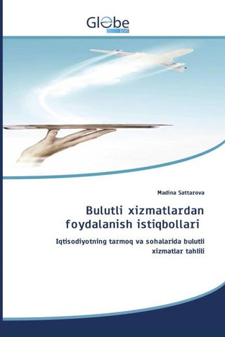Bulutli xizmatlardan foydalanish istiqbollari