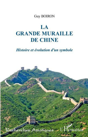 La Grande Muraille de Chine