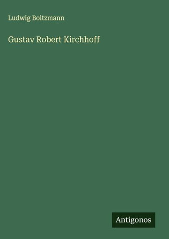 Gustav Robert Kirchhoff