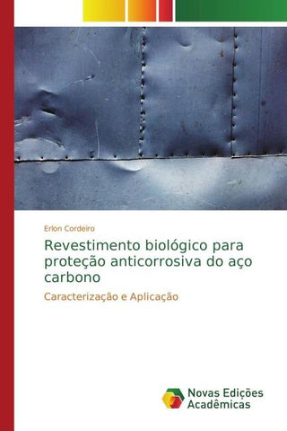 Revestimento biológico para proteção anticorrosiva do aço carbono