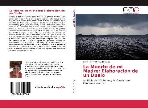 La Muerte de mi Madre: Elaboración de un Duelo