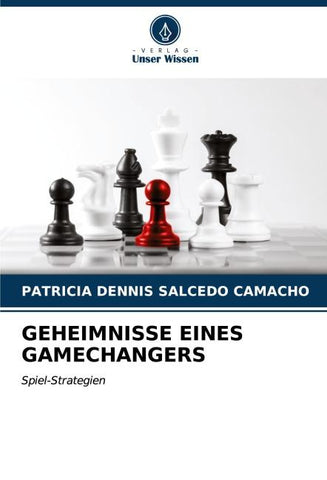 GEHEIMNISSE EINES GAMECHANGERS