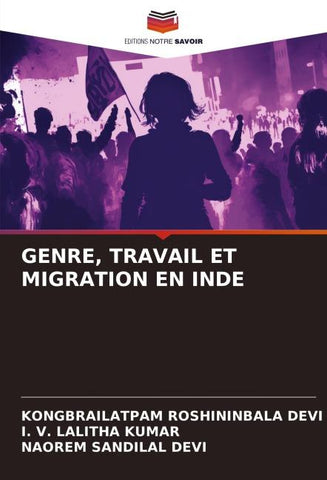 GENRE, TRAVAIL ET MIGRATION EN INDE