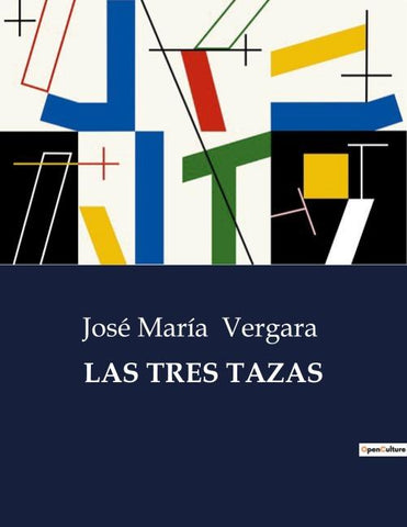 LAS TRES TAZAS