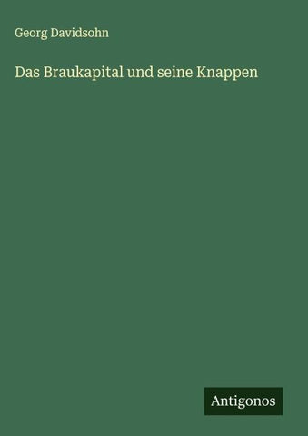 Das Braukapital und seine Knappen