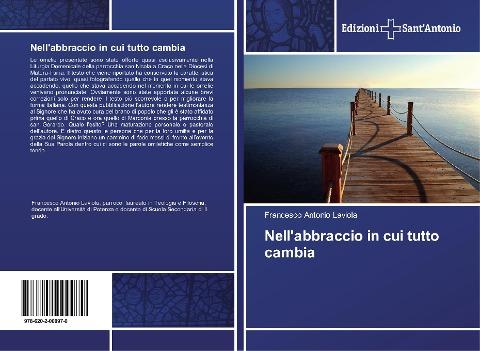 Nell'abbraccio in cui tutto cambia