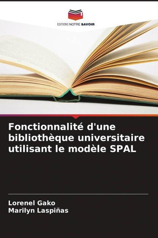 Fonctionnalité d'une bibliothèque universitaire utilisant le modèle SPAL