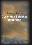 Durch das Schicksal gebunden