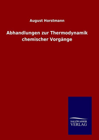 Abhandlungen zur Thermodynamik chemischer Vorgänge