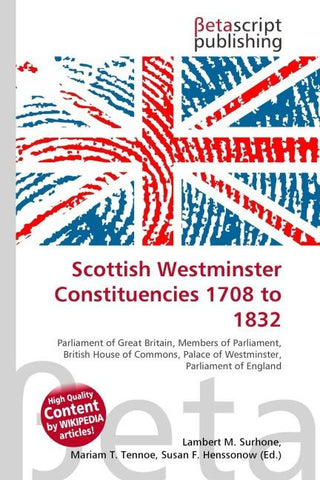 Scottish Westminster Constituencies 1708 to 1832