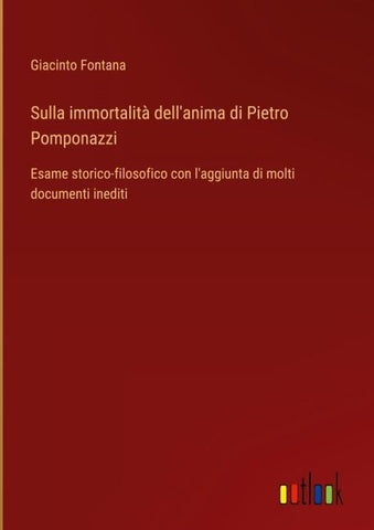 Sulla immortalità dell'anima di Pietro Pomponazzi