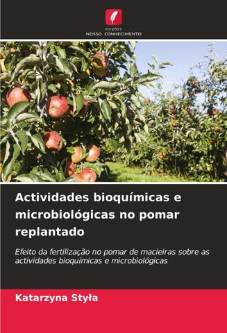 Actividades bioquímicas e microbiológicas no pomar replantado