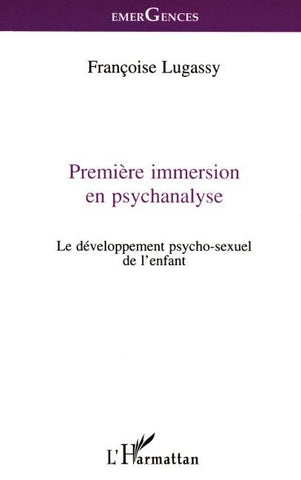 PREMIERE IMMERSION EN PSYCHANALYSE